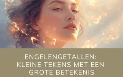 Engelengetallen: kleine tekens met een grote betekenis