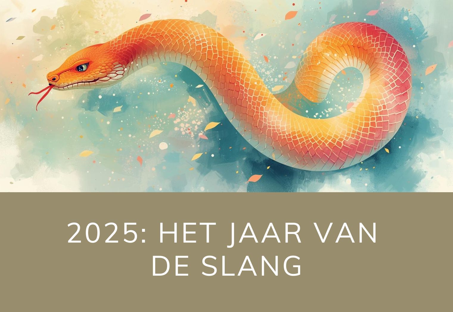 2025: Het jaar van de slang 2025: Het jaar van de slang