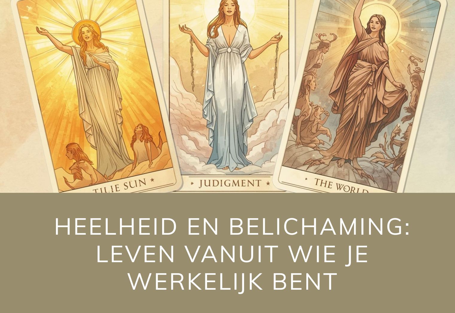 Heelheid en belichaming: leven vanuit wie je werkelijk bent